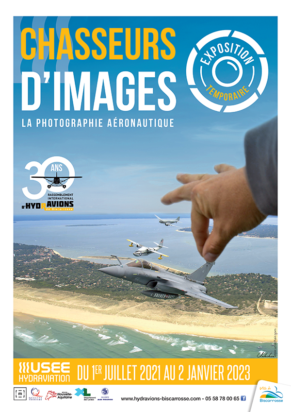 Affiche de l'expo temporaire : Chasseur d'images - La Photographie aéronautique