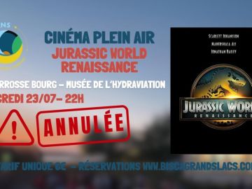 ⚠️❗️ ATTENTION❗️⚠️

Nous sommes au regret de vous annoncer que la séance plein air de  JURASSIC WORLD : RENAISSANCE  prévue aujourd’hui à 22h au Musée de...